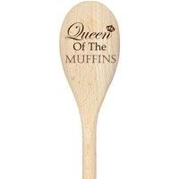 Queen Of The Muffins Spoon Funny Wooden Spoon