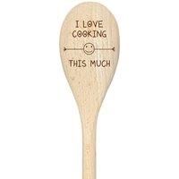 I Love Cooking This Much Spoon Funny Wooden Spoon Baking Gift