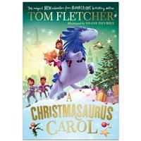 A Christmasaurus Carol - Tom Fletcher - Children's Fiction Books (Hardback)