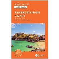 Pembrokeshire Coast Short Walks Made Easy | Ordnance Survey | 10 Accessible Walks For Everybody | Guidebook | Wales | Walks | Adventure: 10 Leisurely Walks (OS Short Walks Made Easy)