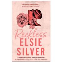 Elsie Silver Reckless (Paperback) Chestnut Springs