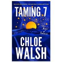 Taming 7: Epic, emotional and addictive romance from the TikTok phenomenon (The Boys of Tommen)