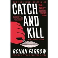 Catch and Kill: Lies, Spies and a Conspiracy to Protect Predators by Ronan Farrow - Biographies (Paperback)