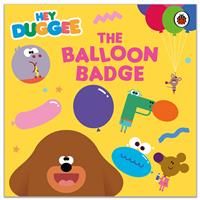 Hey Duggee: The Balloon Badge