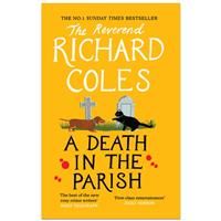 A Death in the Parish: The sequel t..., Coles, Reverend