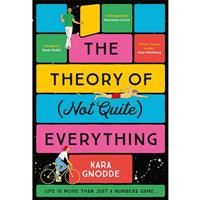 The Theory of (Not Quite) Everything by Kara Gnodde - Contemporary Fiction Books (Hardback)