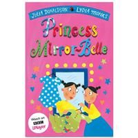 Princess Mirror-Belle - Julia Donaldson - Short Stories for Children (Paperback)