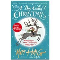 A Boy Called Christmas By Matt Haig, Chris Mould. 9781782118268