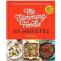 The Slimming Foodie in Minutes by Pip Payne - Diet Books (Hardback)