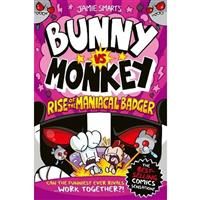 Bunny vs Monkey: Rise of the Maniacal Badger - Jamie Smart - Kids Adventure Books (Paperback)