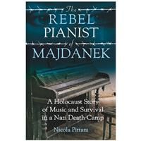 The Rebel Pianist of Majdanek by Nicola Pittam - History Books (Paperback)