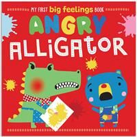 My First Big Feelings: Angry Alligator - Make Believe Ideas - Picture Books (Paperback)