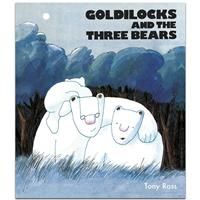 Goldilocks and The Three Bears - Tony Ross - Picture Books (Paperback)