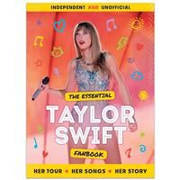 The Essential Taylor Swift Fanbook