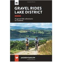 Gravel Rides Lake District: 15 gravel bike adventures in Cumbria (UK Gravel Rides)