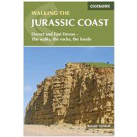 Walking the Jurassic Coast: Dorset and East Devon - The Walks, the Rocks, the Fossils (Cicerone Walking Guides)