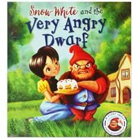 Snow White and the Very Angry Dwarf! - Steve Smallman - Picture Books (Paperback)