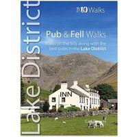 Pub and Fell Walks Lake District Top 10: Perfect pairs: fine fells and cracking Lake District pubs (Lake District: Top 10 Walks)